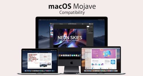 الأجهزة المتوافقة مع macOS Mojave